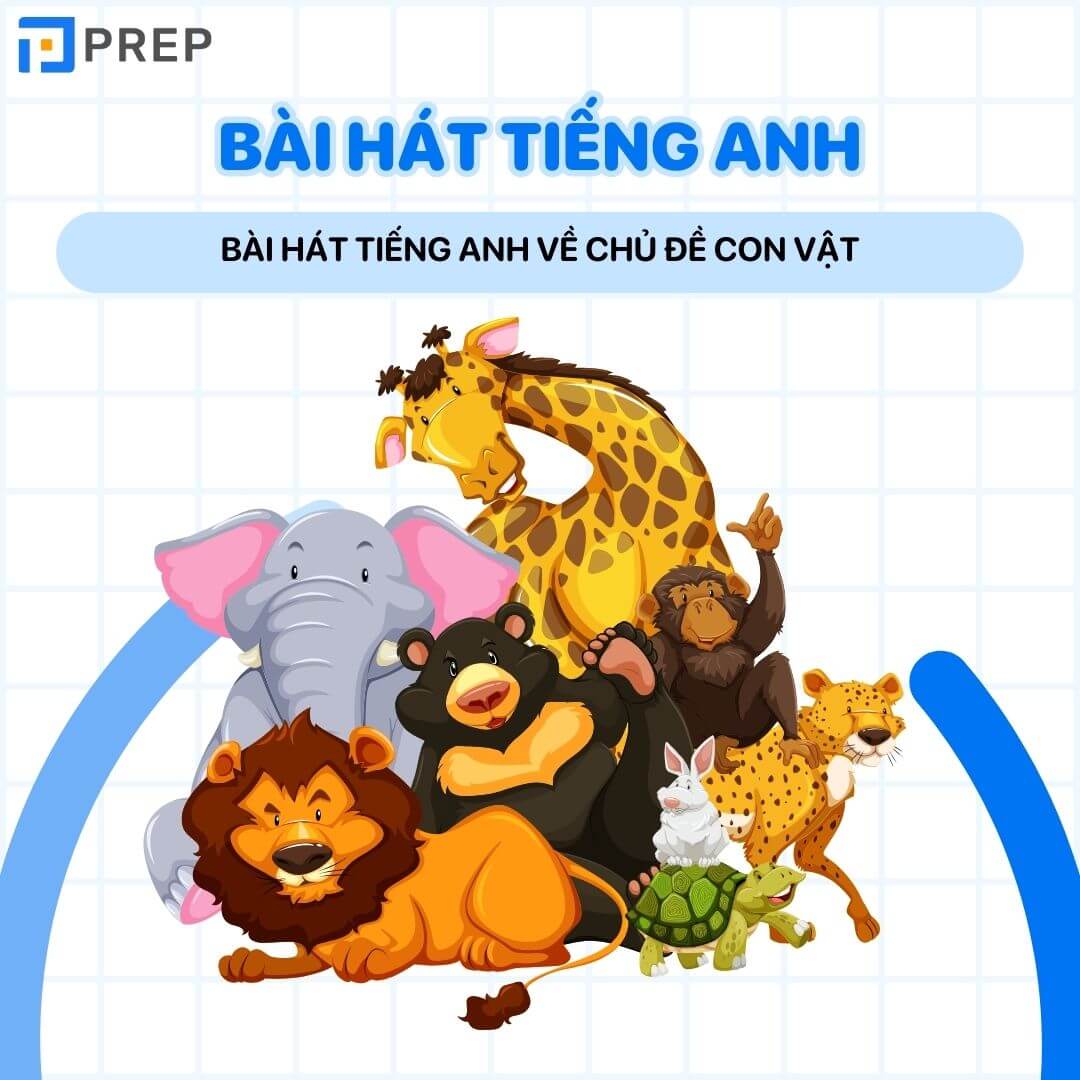 Bài hát tiếng Anh về chủ đề con vật