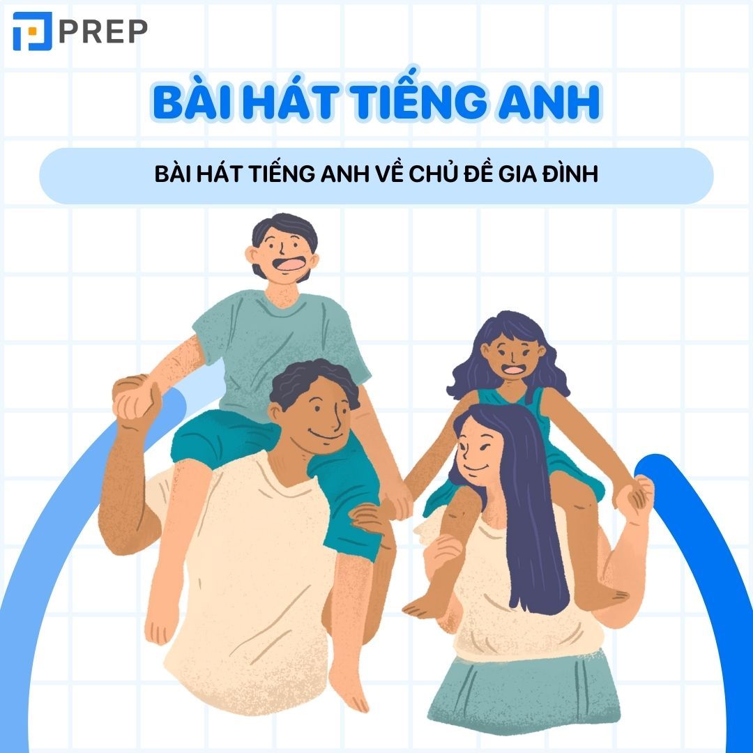 Bài hát tiếng Anh về chủ đề gia đình