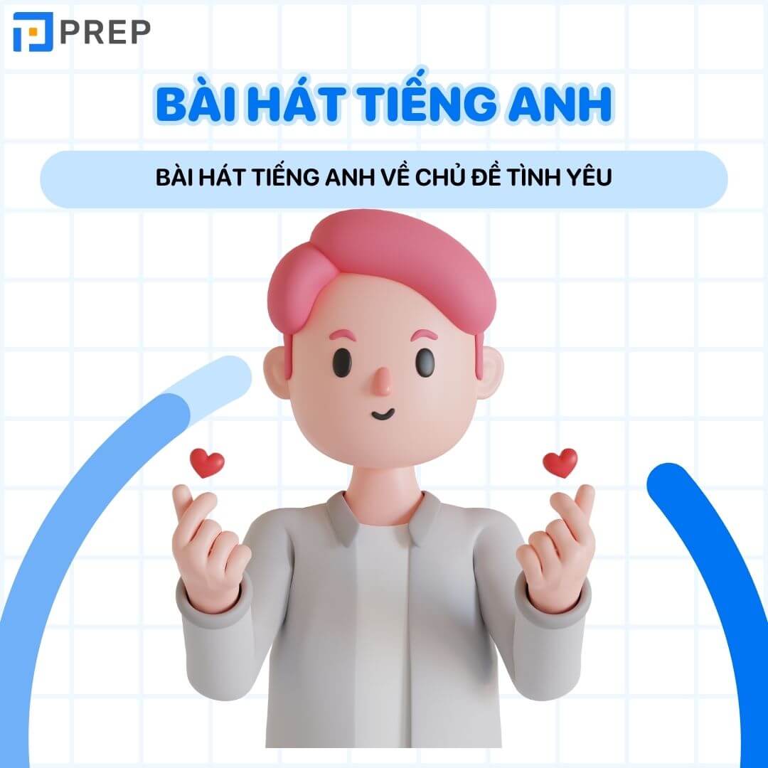 Bài hát tiếng Anh về chủ đề tình yêu