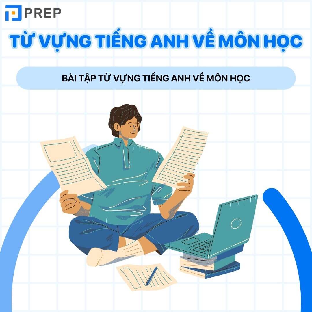 Bài tập từ vựng tiếng Anh về môn học