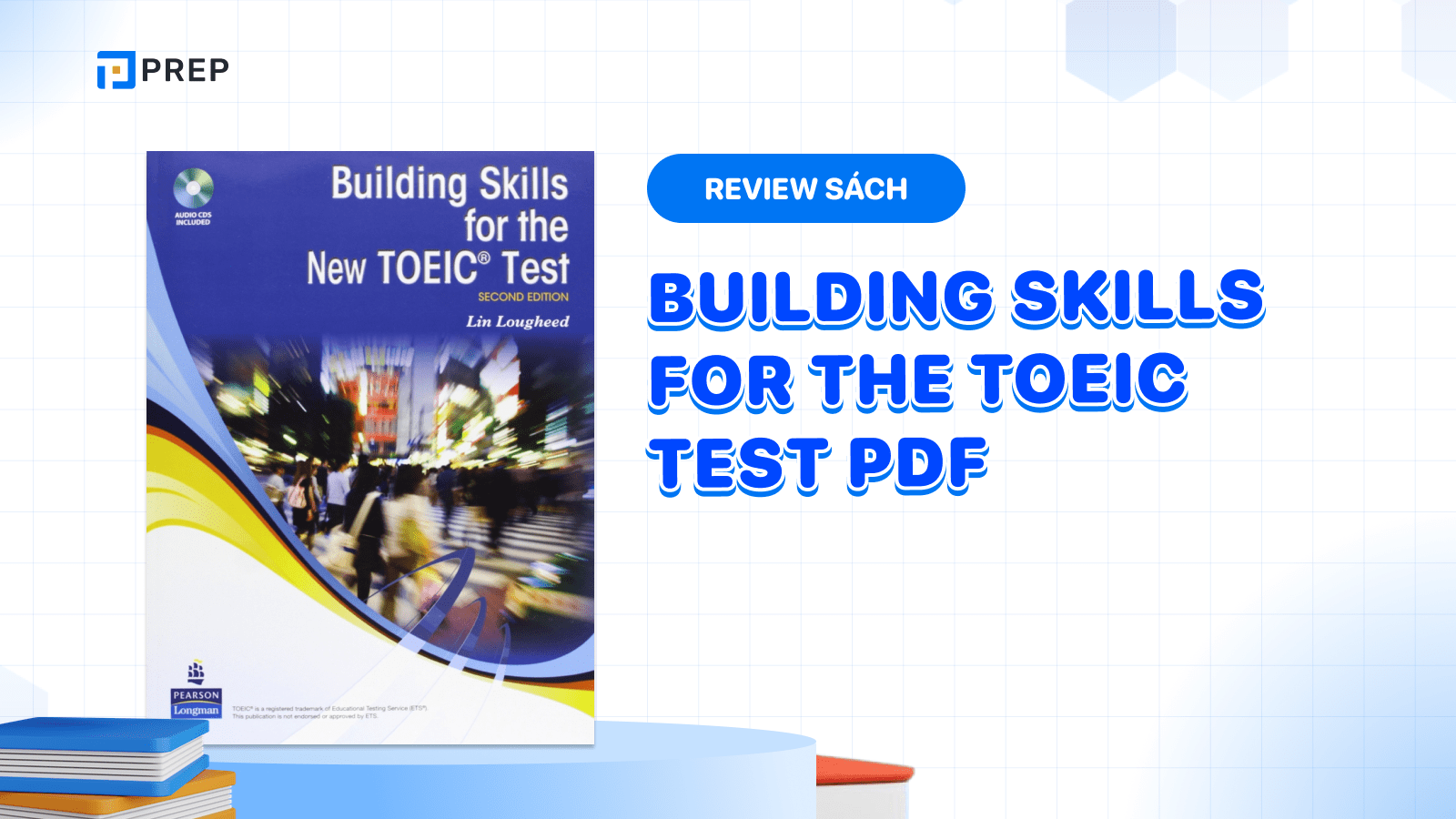 Xây dựng kỹ năng làm đề thi với Building Skills For the TOEIC Test PDF