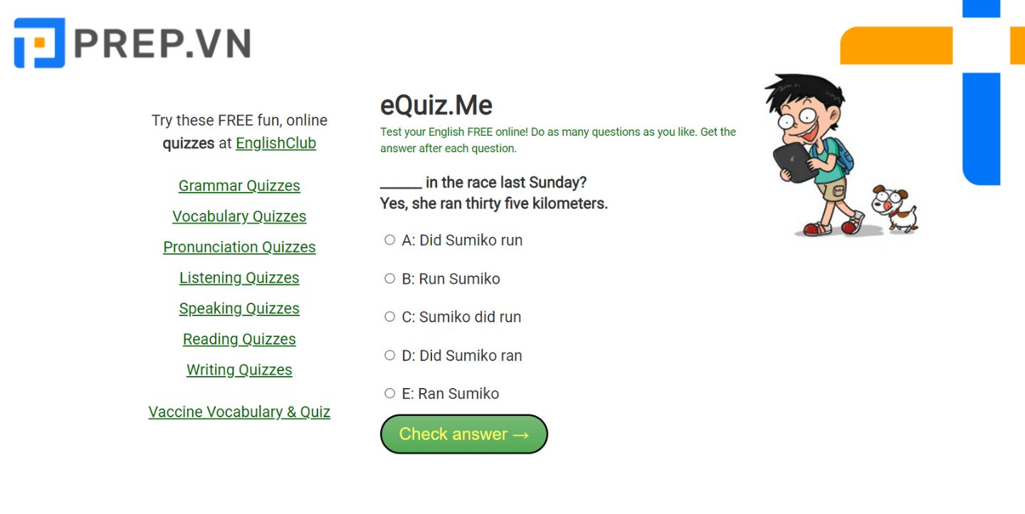 Cách giỏi tiếng Anh toàn diện: Học ngữ pháp tiếng Anh thông qua chơi Quiz