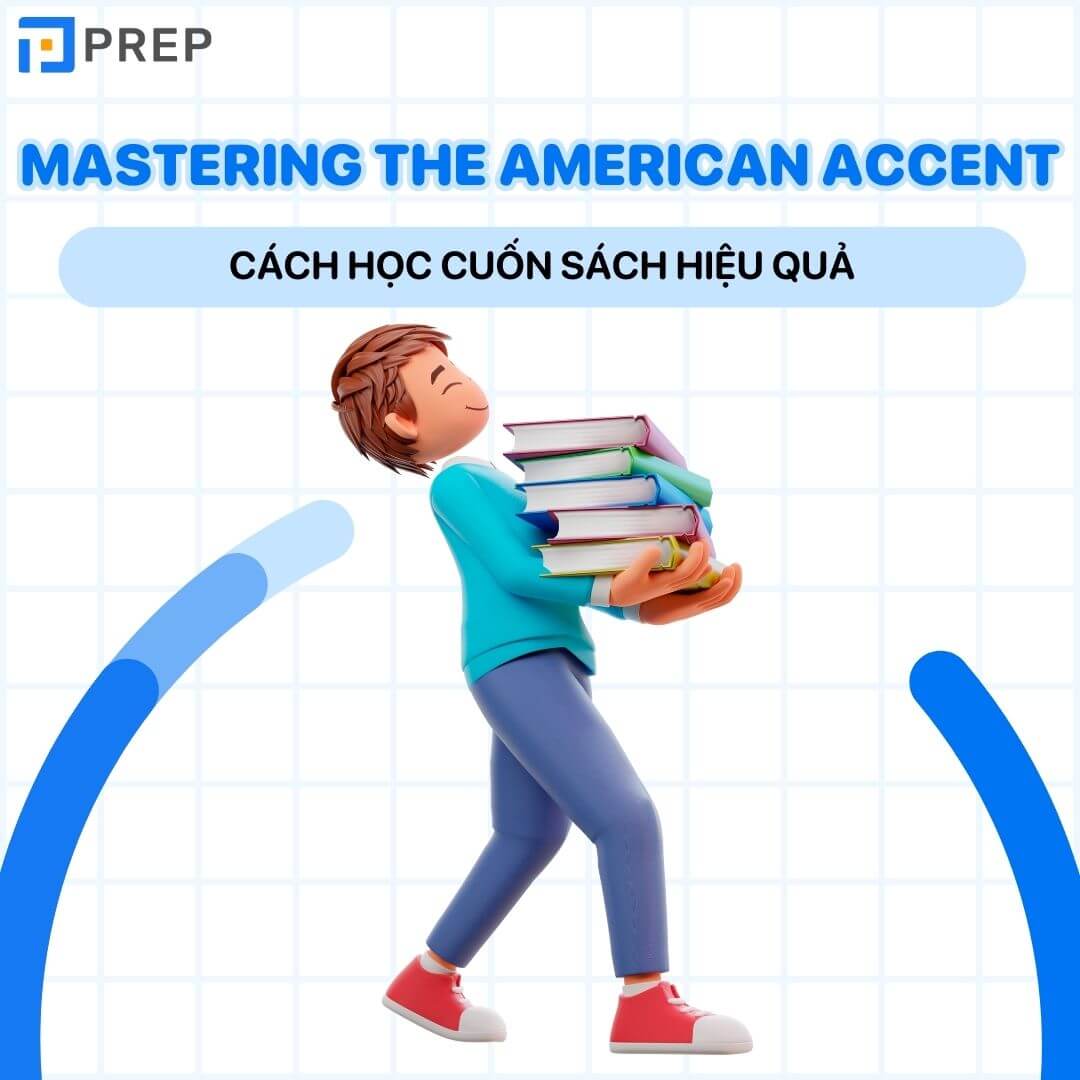 Cách học phát âm chuẩn Anh Mỹ cùng Mastering the American Accent PDF