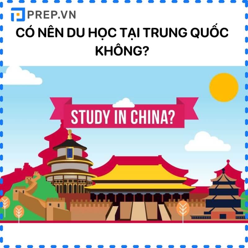 Sự thật về du học Trung Quốc - nên hay không nên