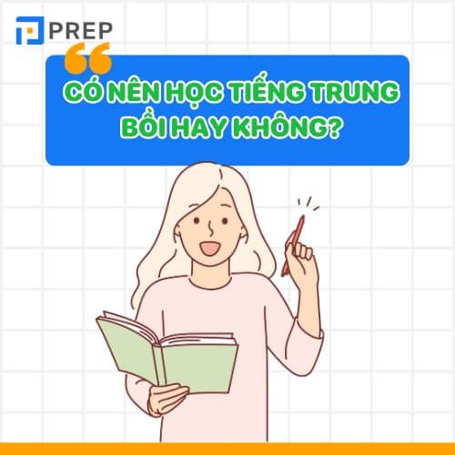 Có nên học tiếng Trung bồi hay không?