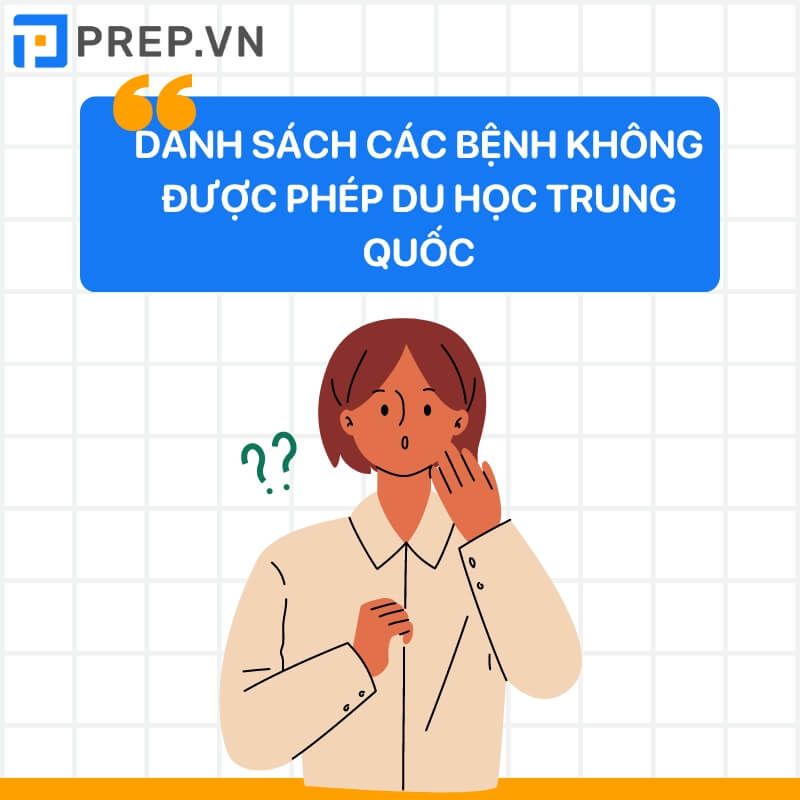 Có những bệnh nào không được phép du học Trung Quốc?