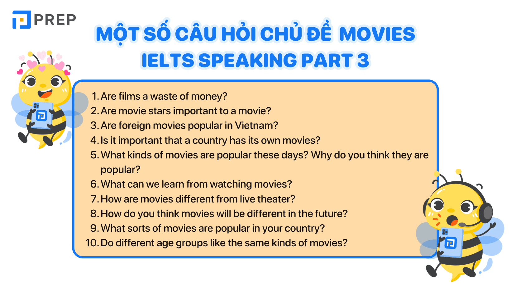 Các câu hỏi thuộc chủ đề IELTS Speaking Part 3 Movies