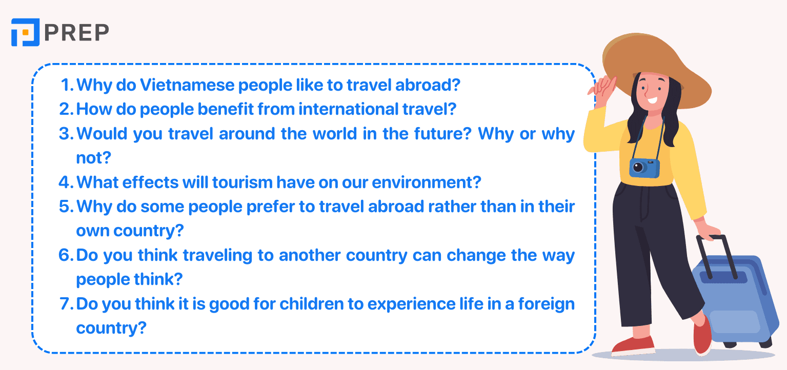 Các câu hỏi thuộc chủ đề IELTS Speaking Part 3 Traveling abroad