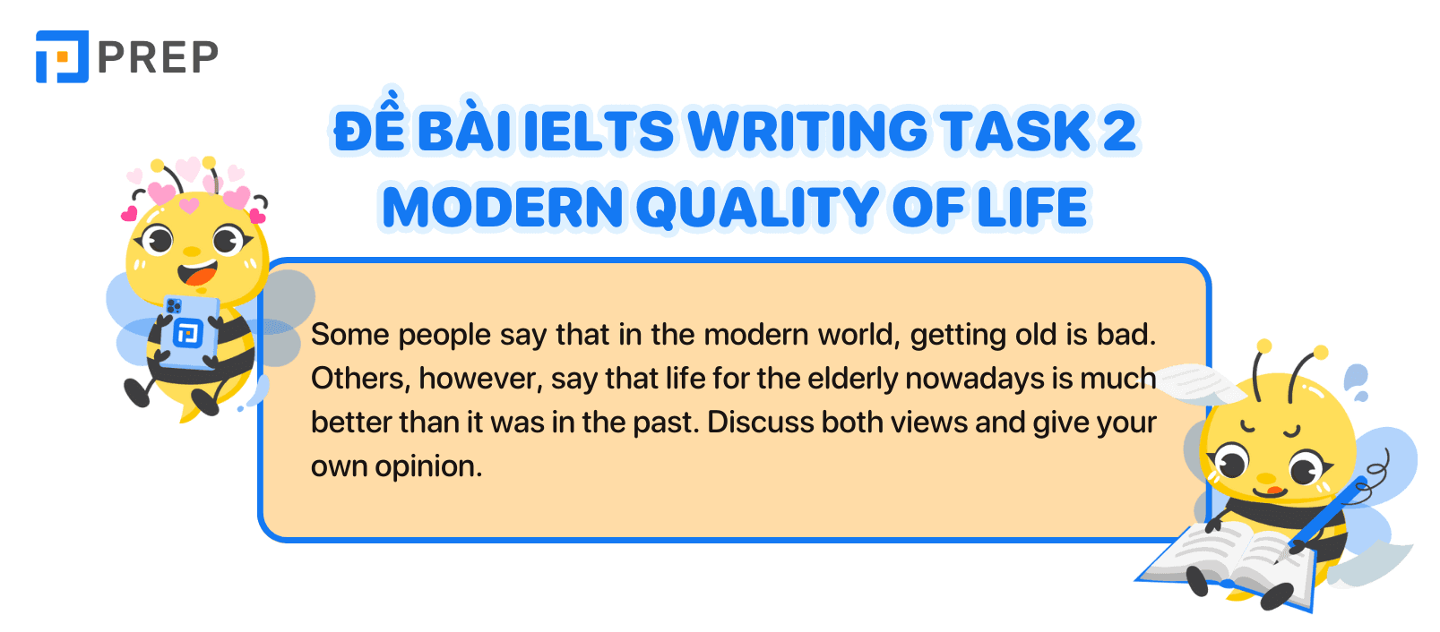 Đề bài IELTS Writing Task 2 Modern quality of life