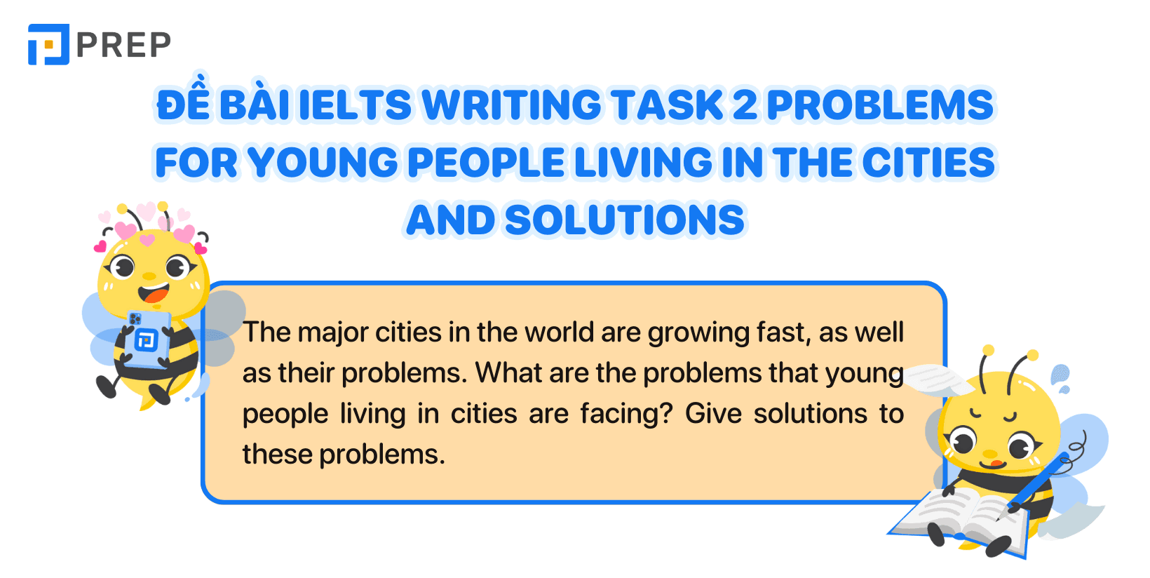 Đề bài IELTS Writing Task 2 Problems for young people living in the cities and solutions