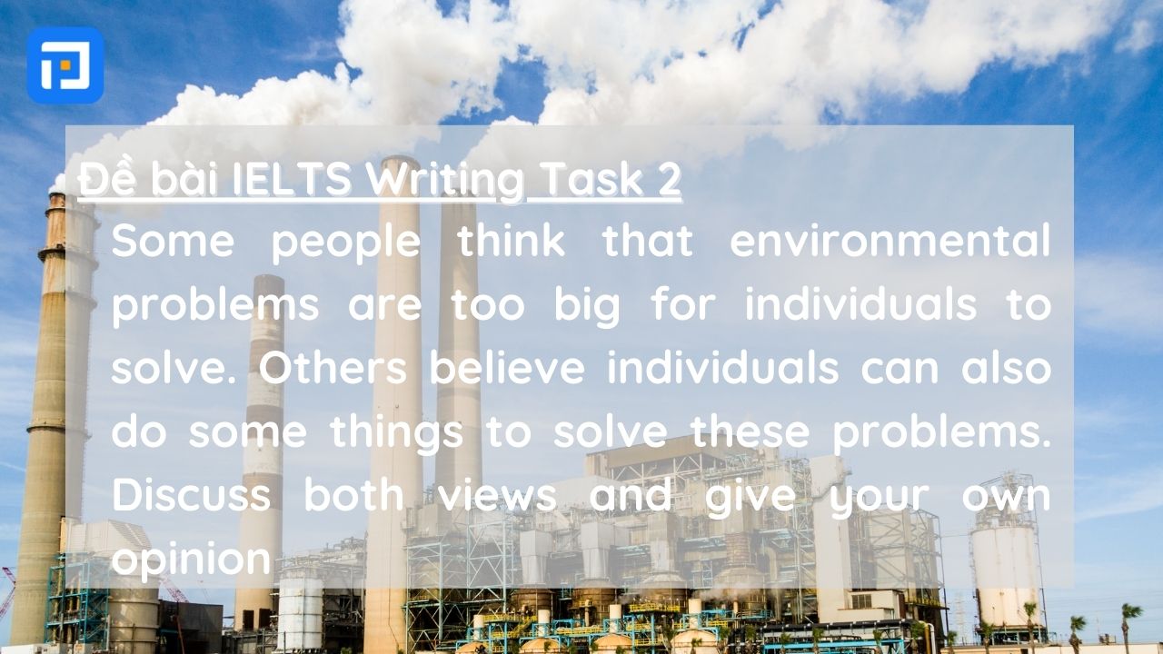 Đề thi IELTS Writing Task 2 về dạng Discussion Essay
