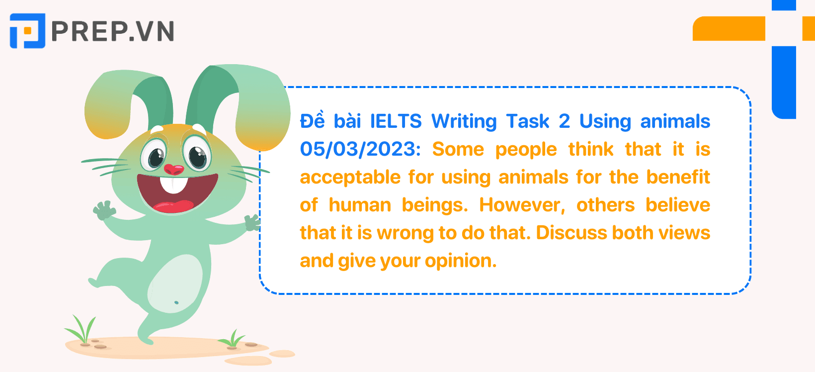 Đề bài IELTS Writing Task 2 Using animals 05/03/2023