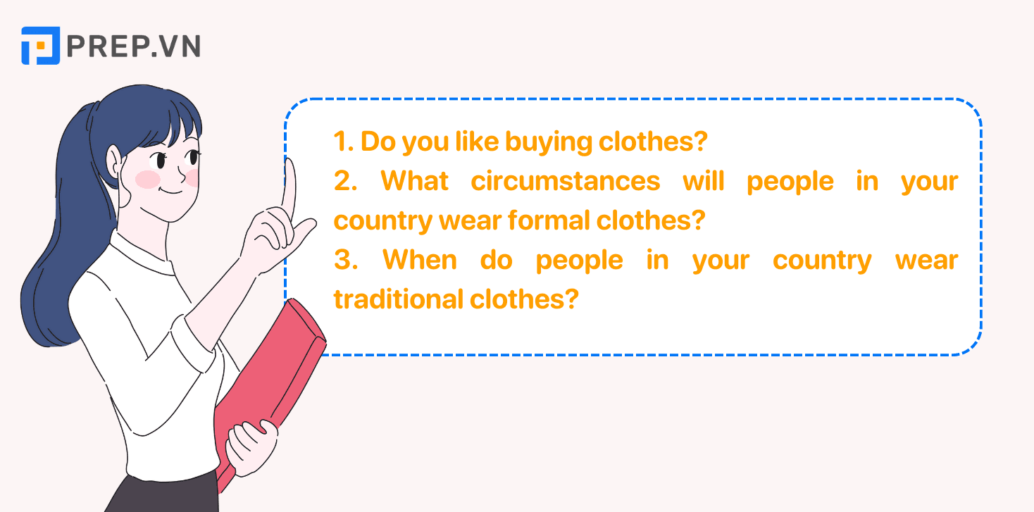 Câu trả lời mẫu Speaking Part 3: Describe a piece of clothing you wear most often