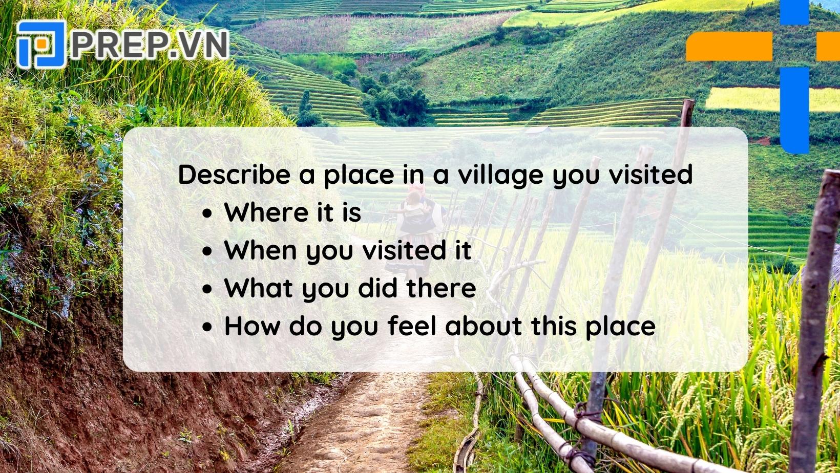 IELTS Speaking Part 2 chủ đề: Describe a place in a village you visited