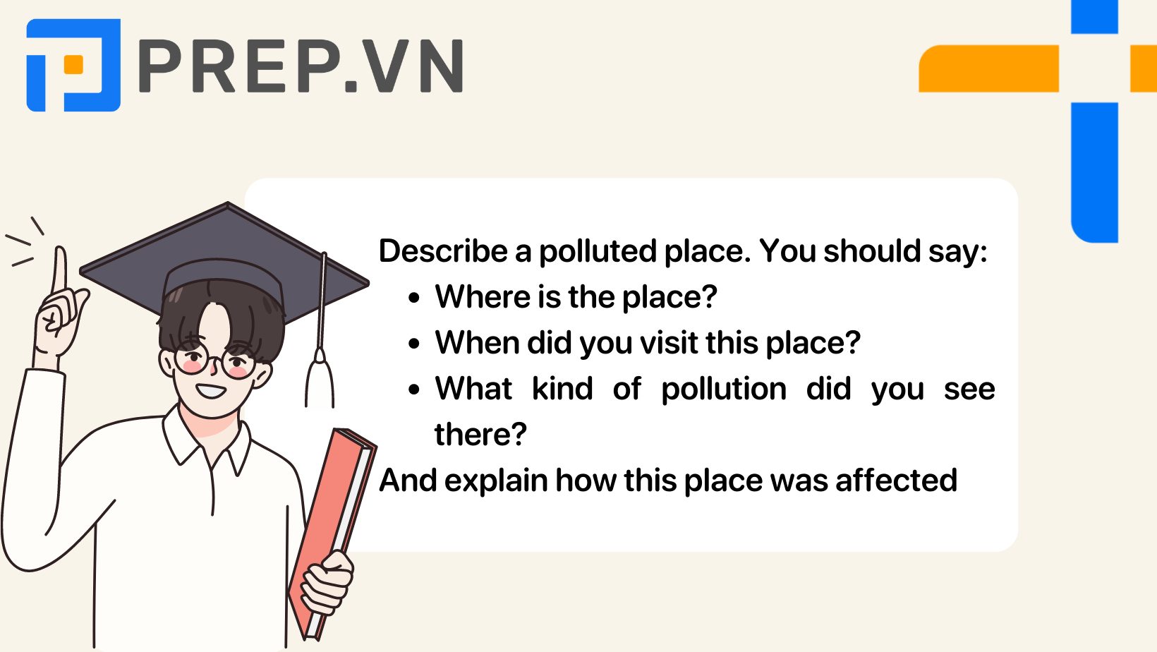 Bài mẫu IELTS Speaking Part 2 chủ đề: Describe a polluted place