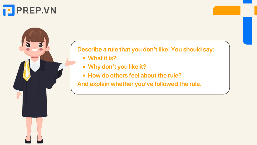 Đề bài: Describe a rule that you don't like