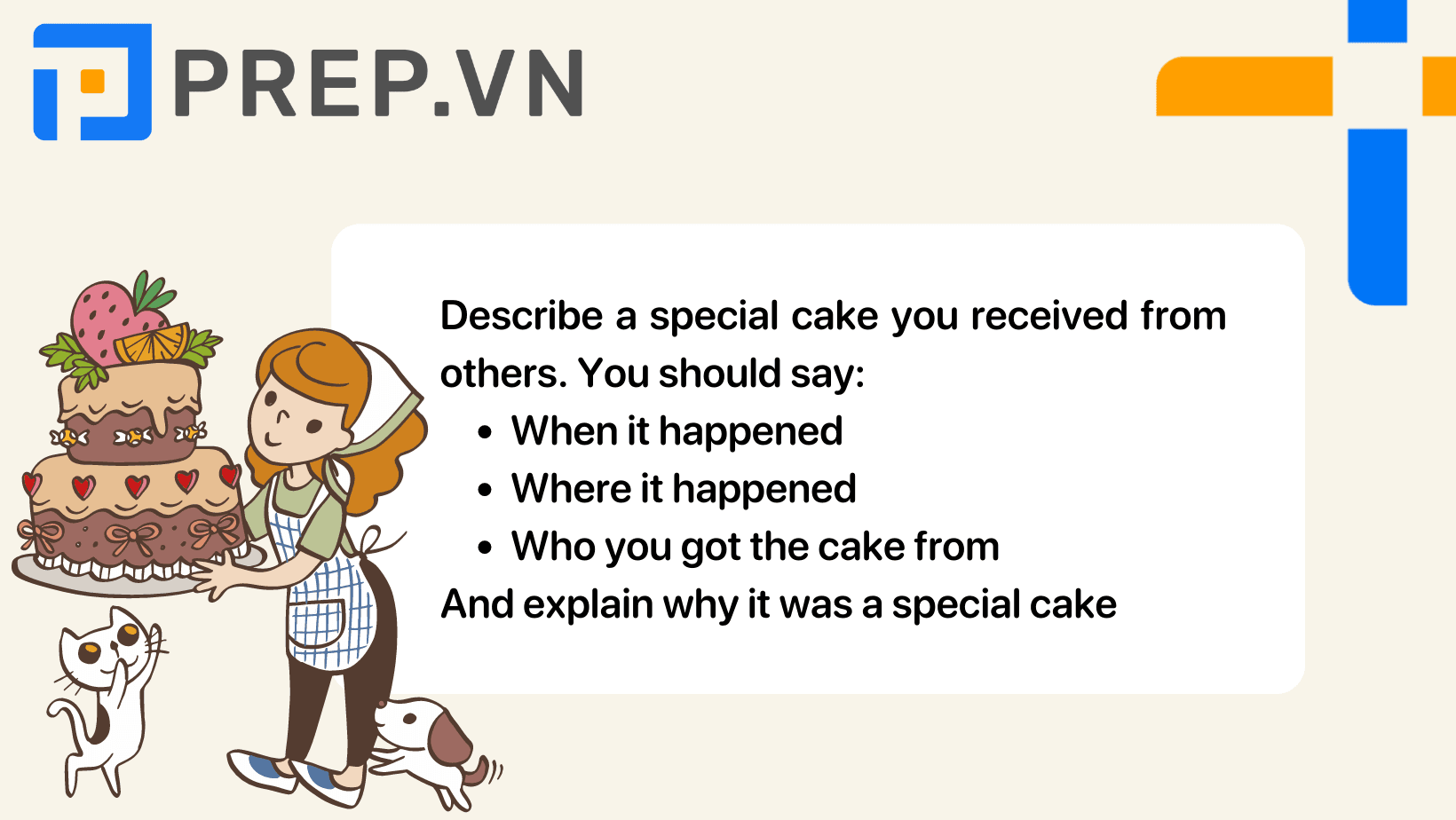 Describe a special cake you received from others