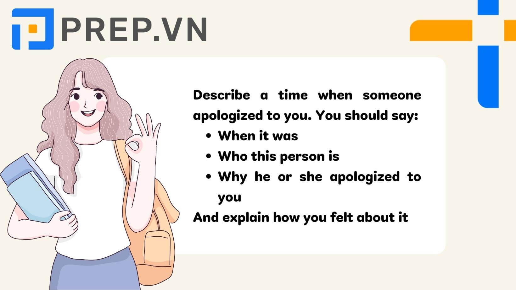 Đề bài “Describe a time when someone apologized to you”