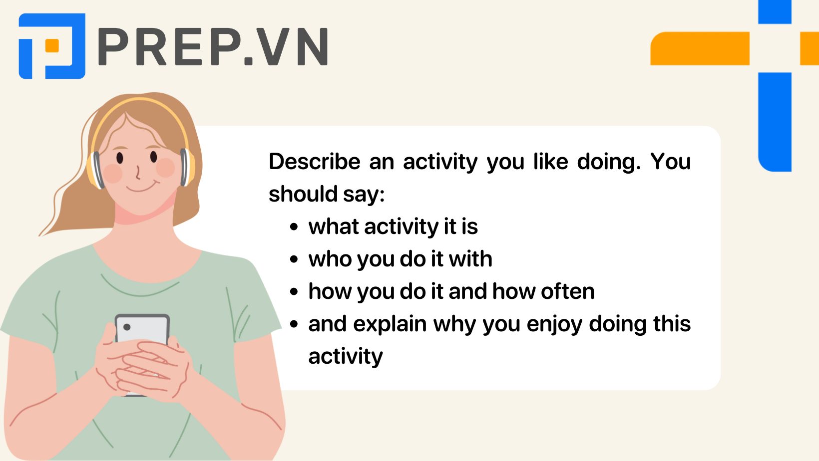 Describe an activity you like doing