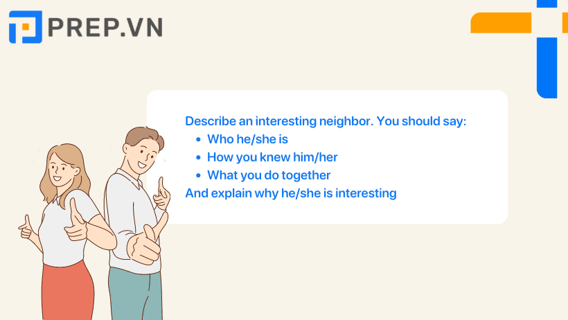 Describe one of your neighbours