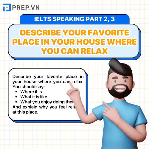 Describe your favorite place in your house where you can relax