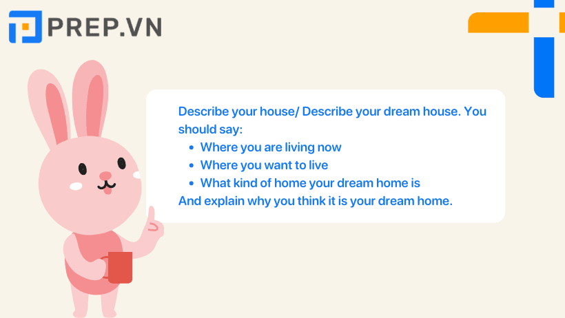 Describe your house/ Describe your dream house