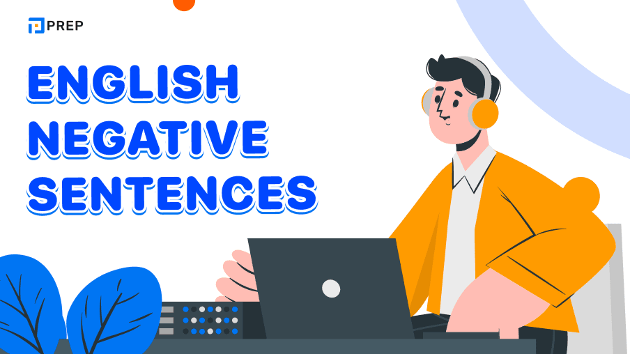 What is an English negative sentence? The structure of negative sentences in English