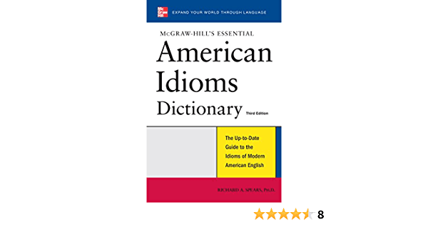 Essential American Idioms Dictionary