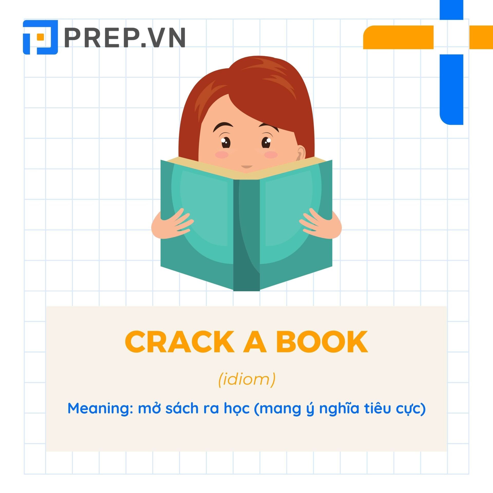 Idiom Crack a book