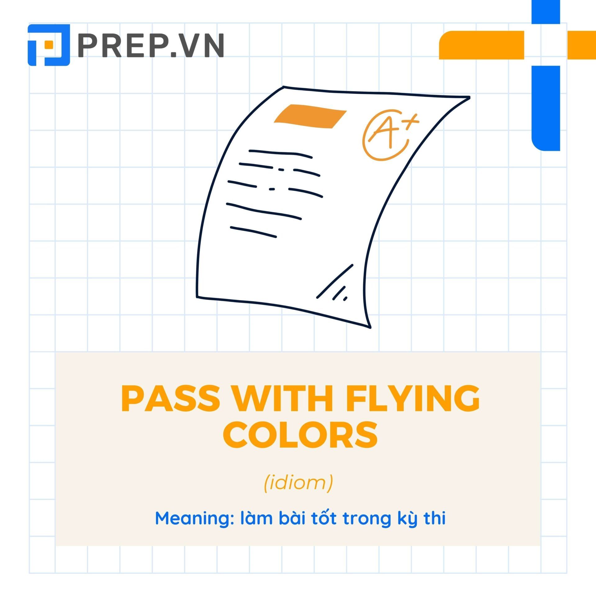 Idiom Pass with flying colors