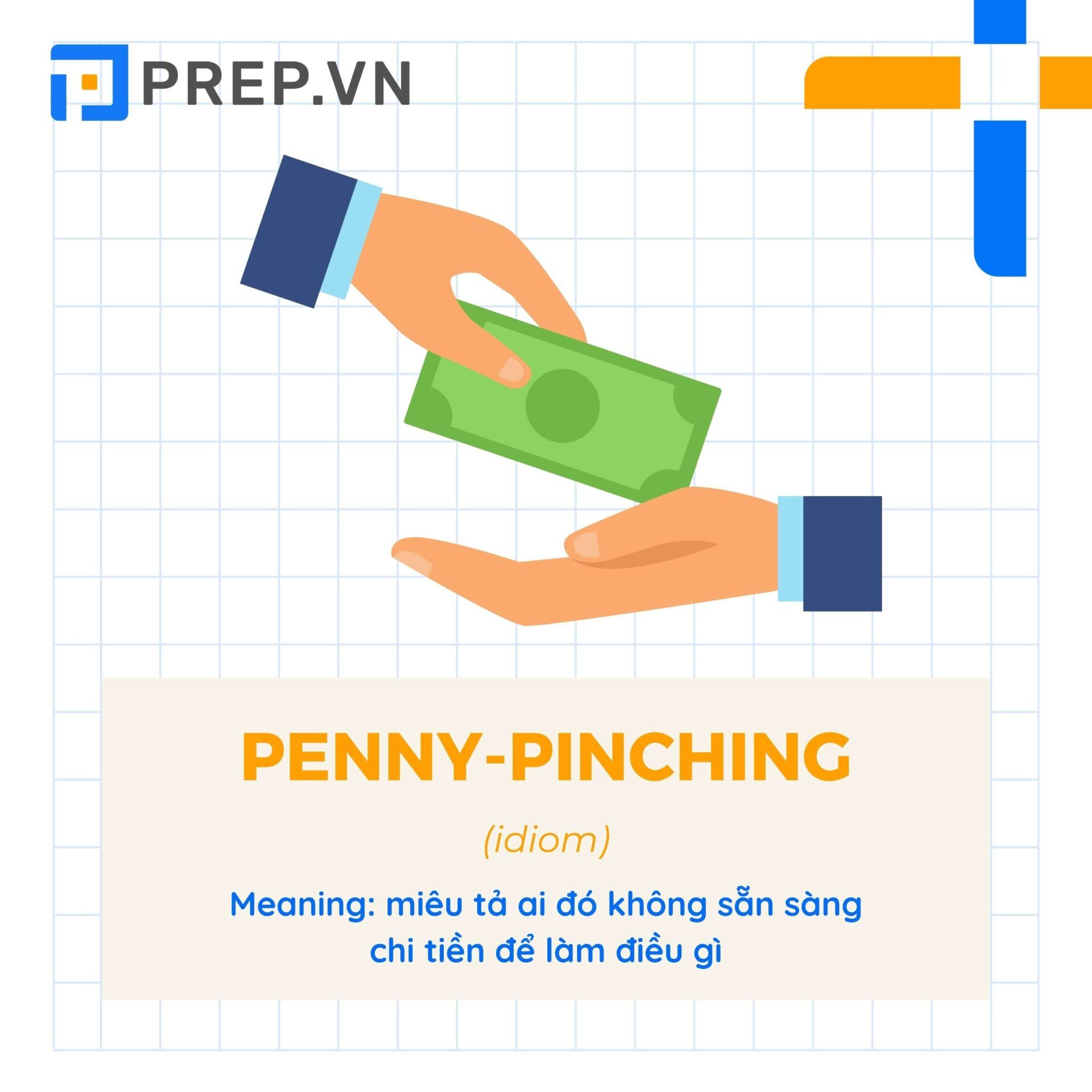 Thành ngữ tiếng Anh về tiền: Penny-pinching