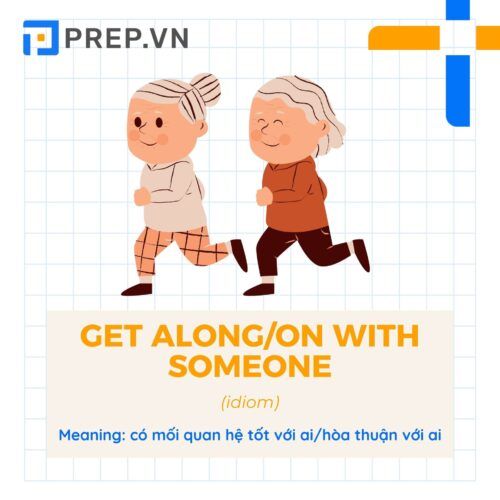 Idiom To get along/on with someone