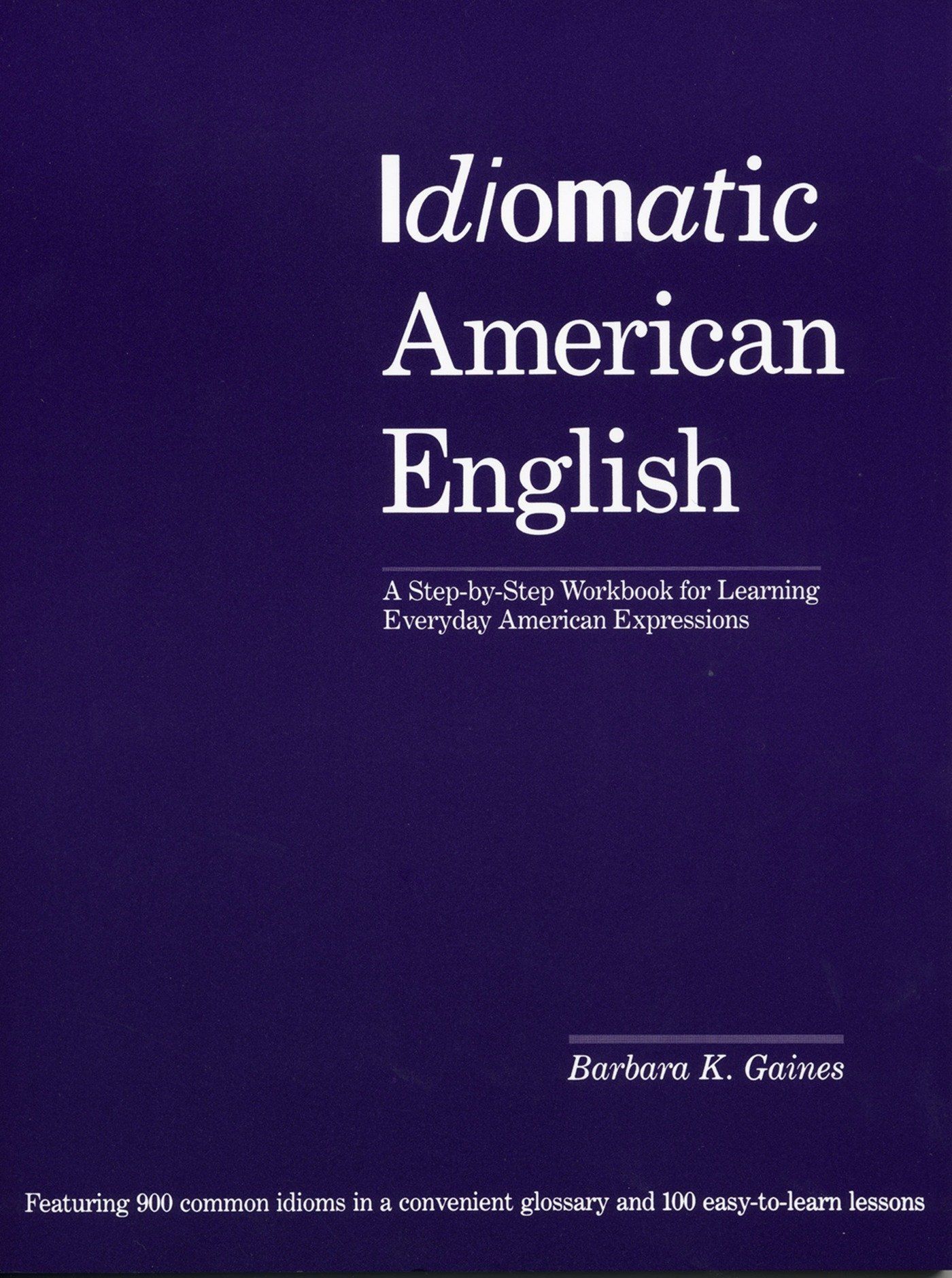 Idiomatic American English