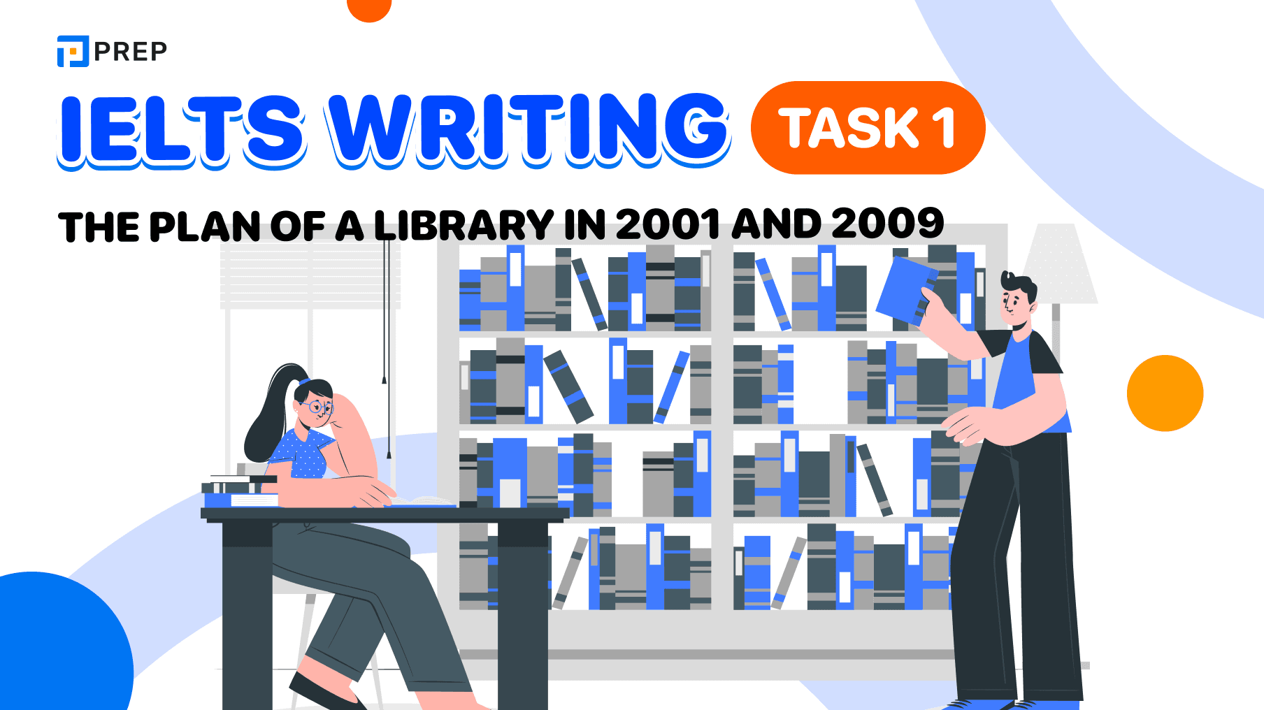 Đề bài, bài mẫu IELTS Writing Task 1: The plan of a library in 2001 and 2009