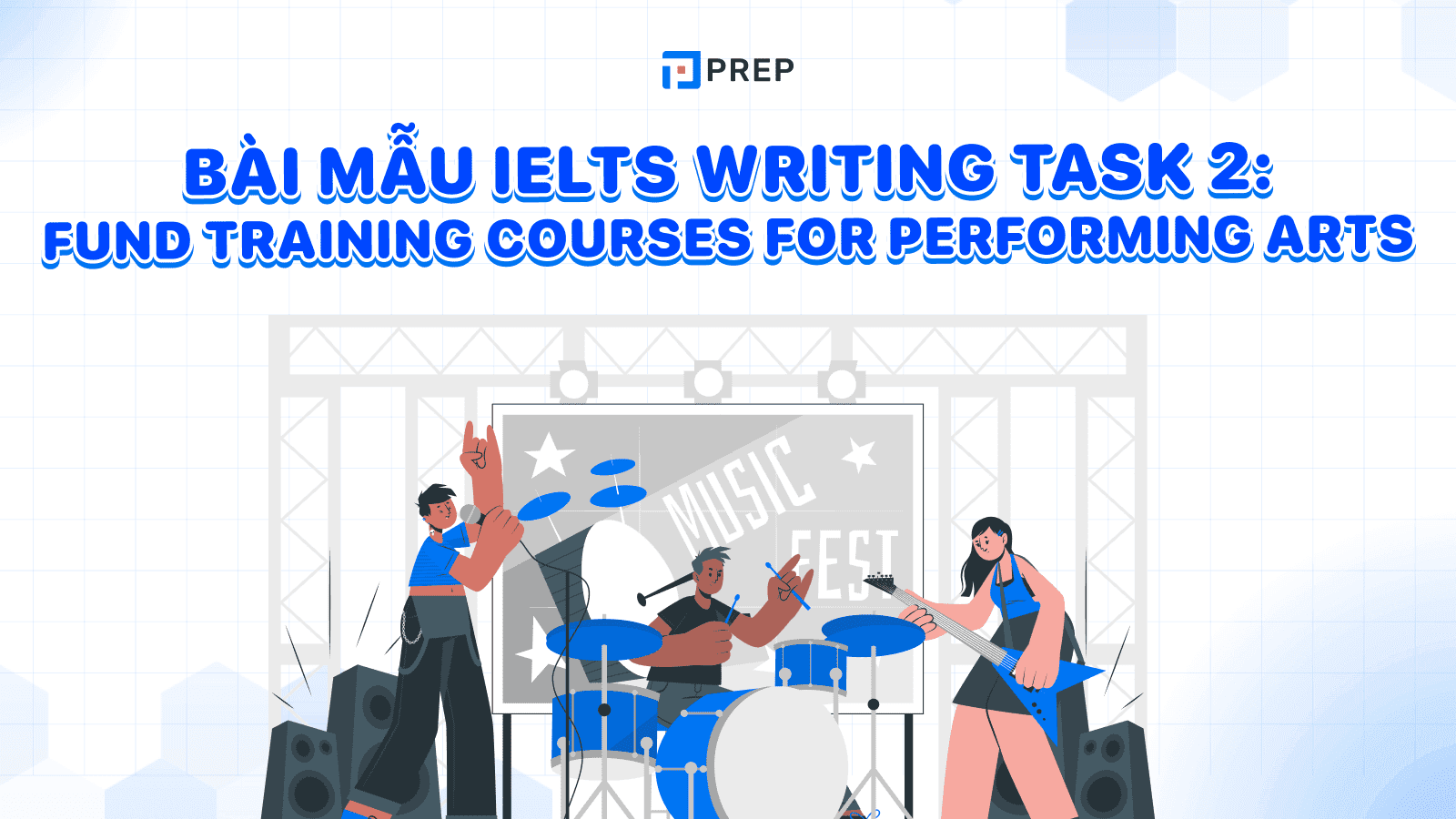 Bài mẫu Bài mẫu IELTS Writing Task 2 Fund training courses for performing arts