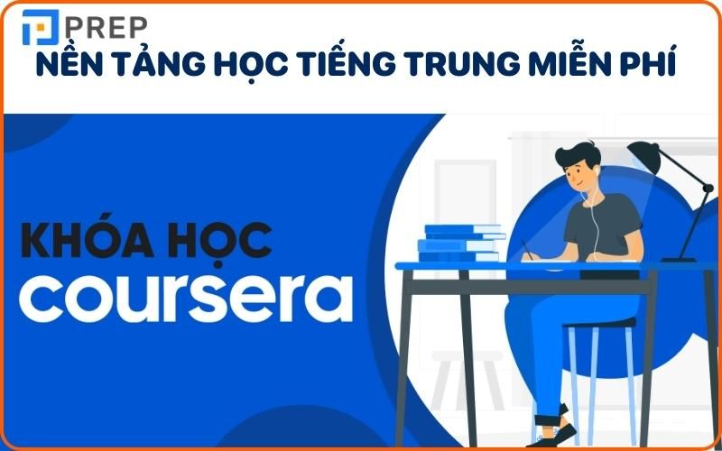 Khóa học tiếng Trung miễn phí trên nền tảng Coursera