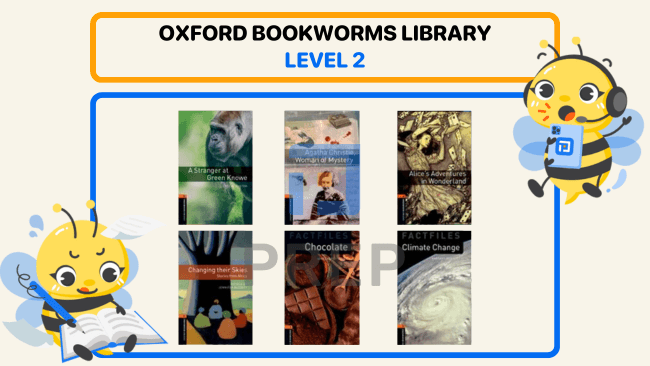 Cấp độ 2 của bộ Oxford Bookworms Library bao gồm 285 cuốn