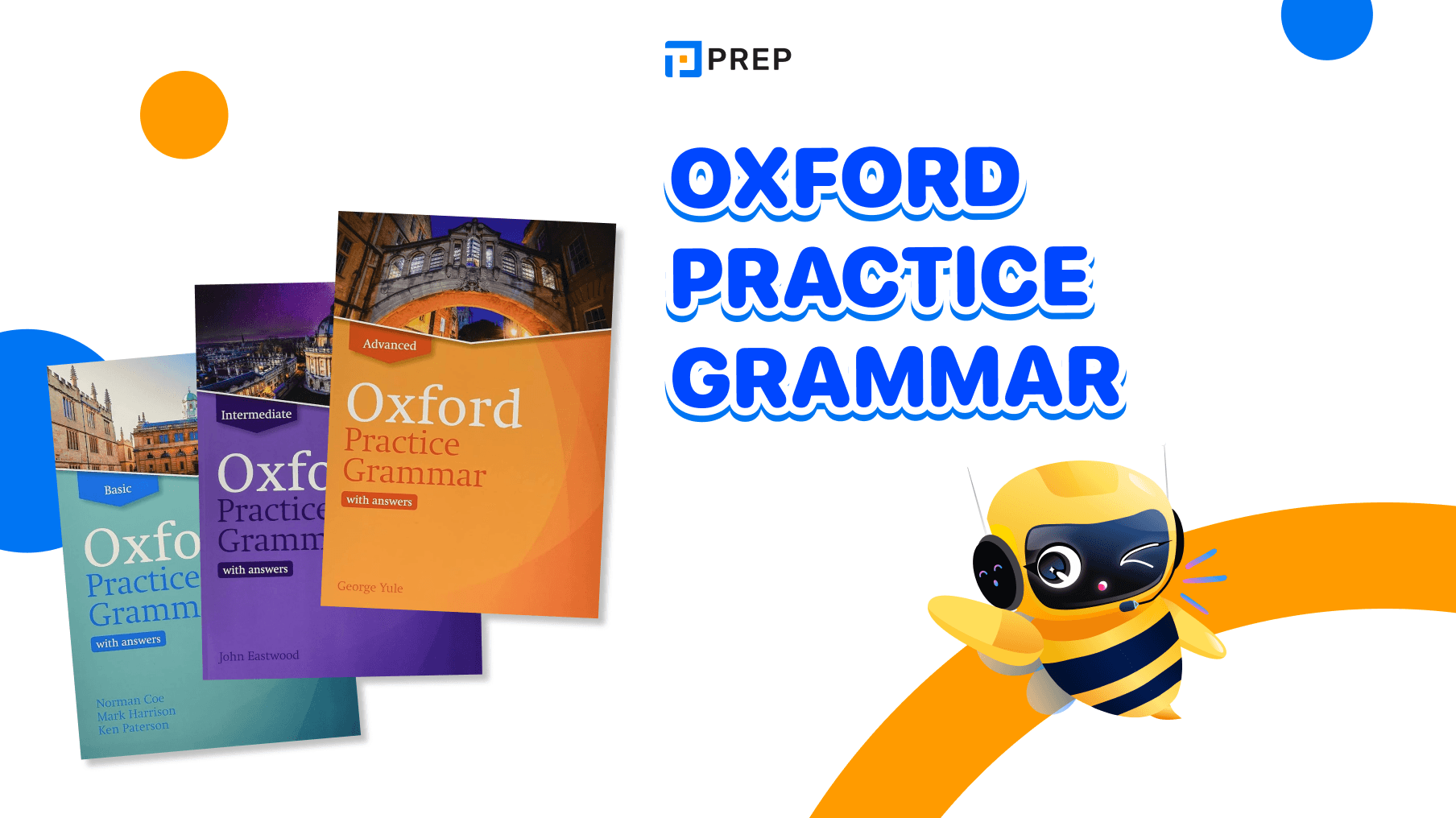 A review & free download link for Oxford Practice Grammar in PDF and Audio