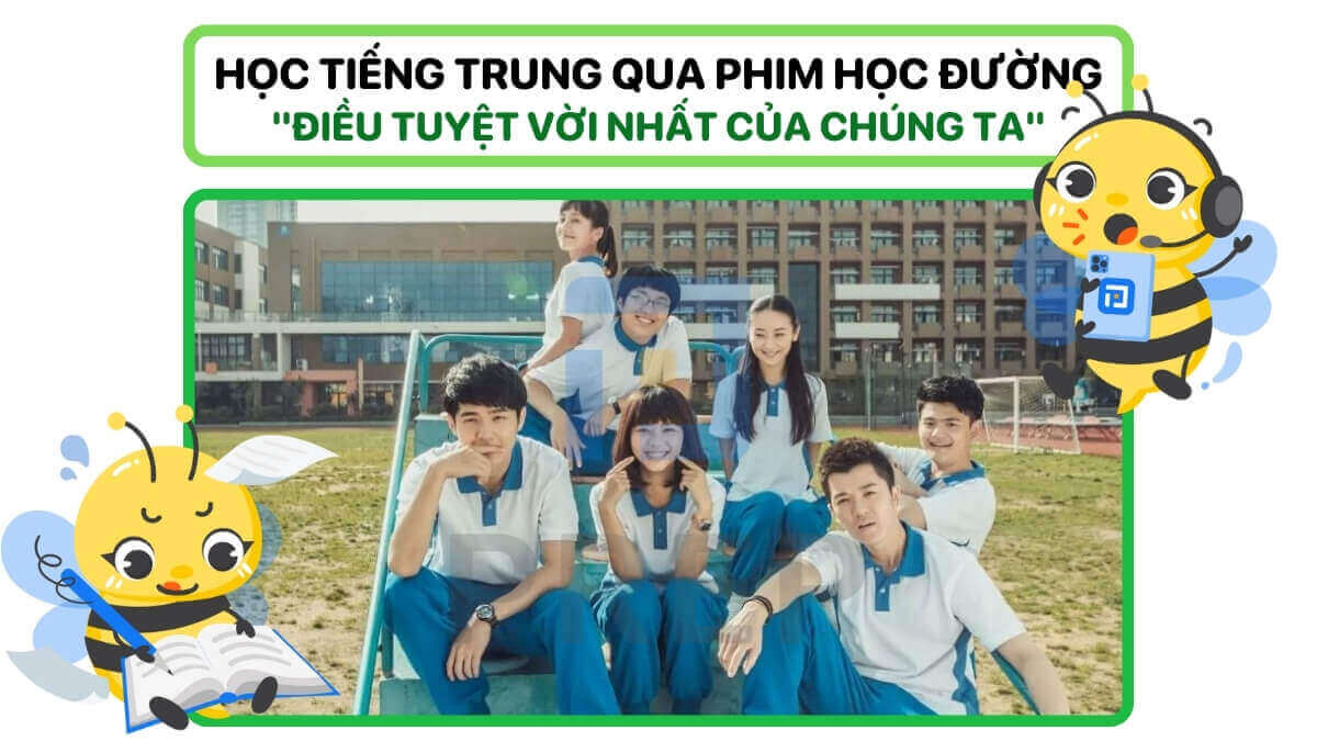 Phim học đường Điều tuyệt vời nhất của chúng ta