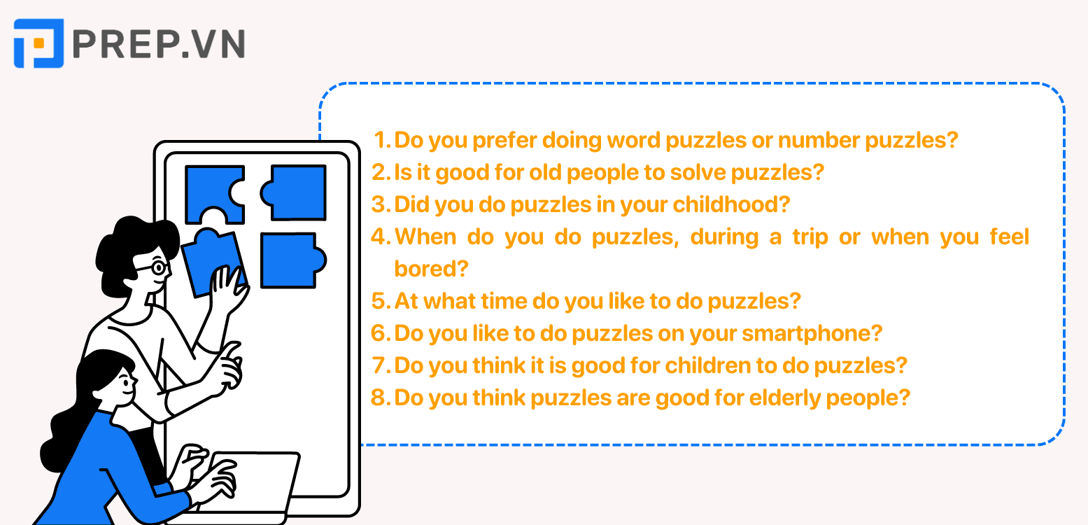 Một số câu hỏi chủ đề Puzzles IELTS Speaking Part 1