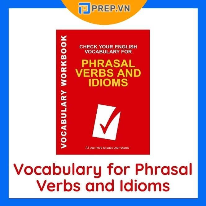 Phrasal Verbs & Idioms – Check your English Vocabulary