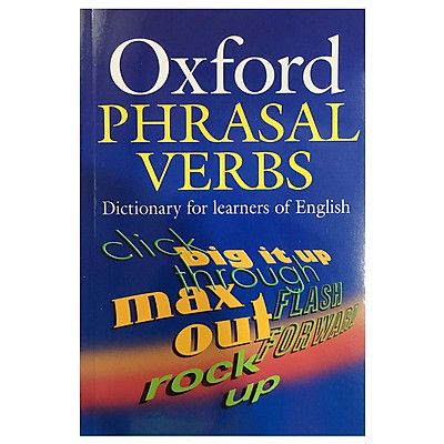 Sách Oxford Phrasal Verbs Dictionary