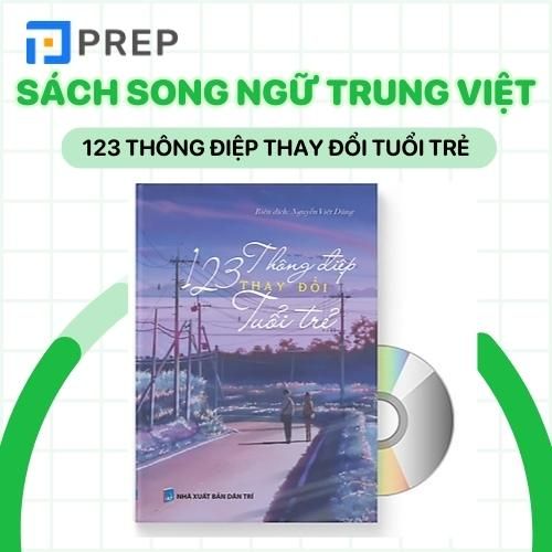 123 thông điệp tuổi trẻ - Sách song ngữ Trung Việt hữu ích