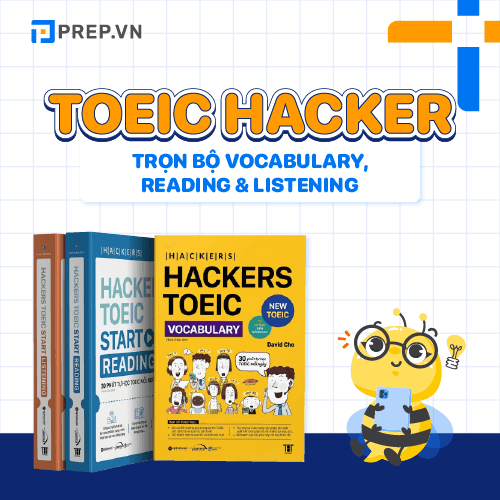 Trọn bộ 3 cuốn sách TOEIC Hacker Vocabulary, Reading, Listening - Download ngay bản PDF + Audio!