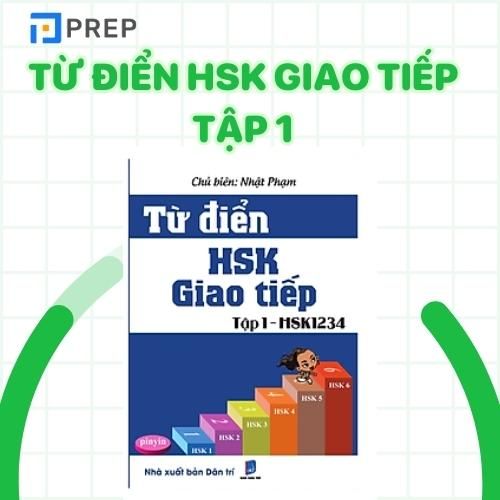 Sách Từ điển HSK giao tiếp tập 1