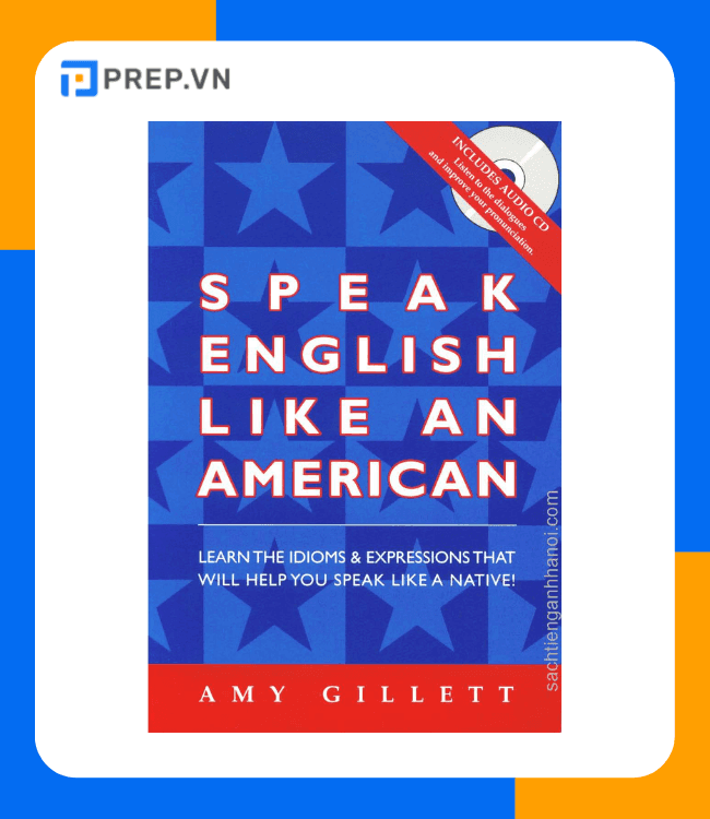 Speak English like an American - Tài liệu học IELTS cho người mới bắt đầu