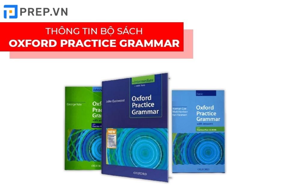 Tài liệu IELTS Reading - Oxford Practice Grammar