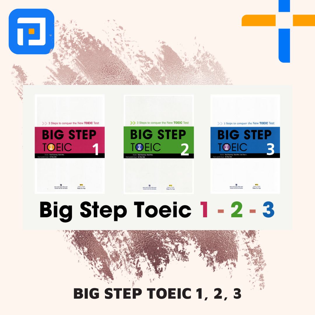 Tài liệu luyện nghe TOEICBig Step TOEIC 1, 2, 3