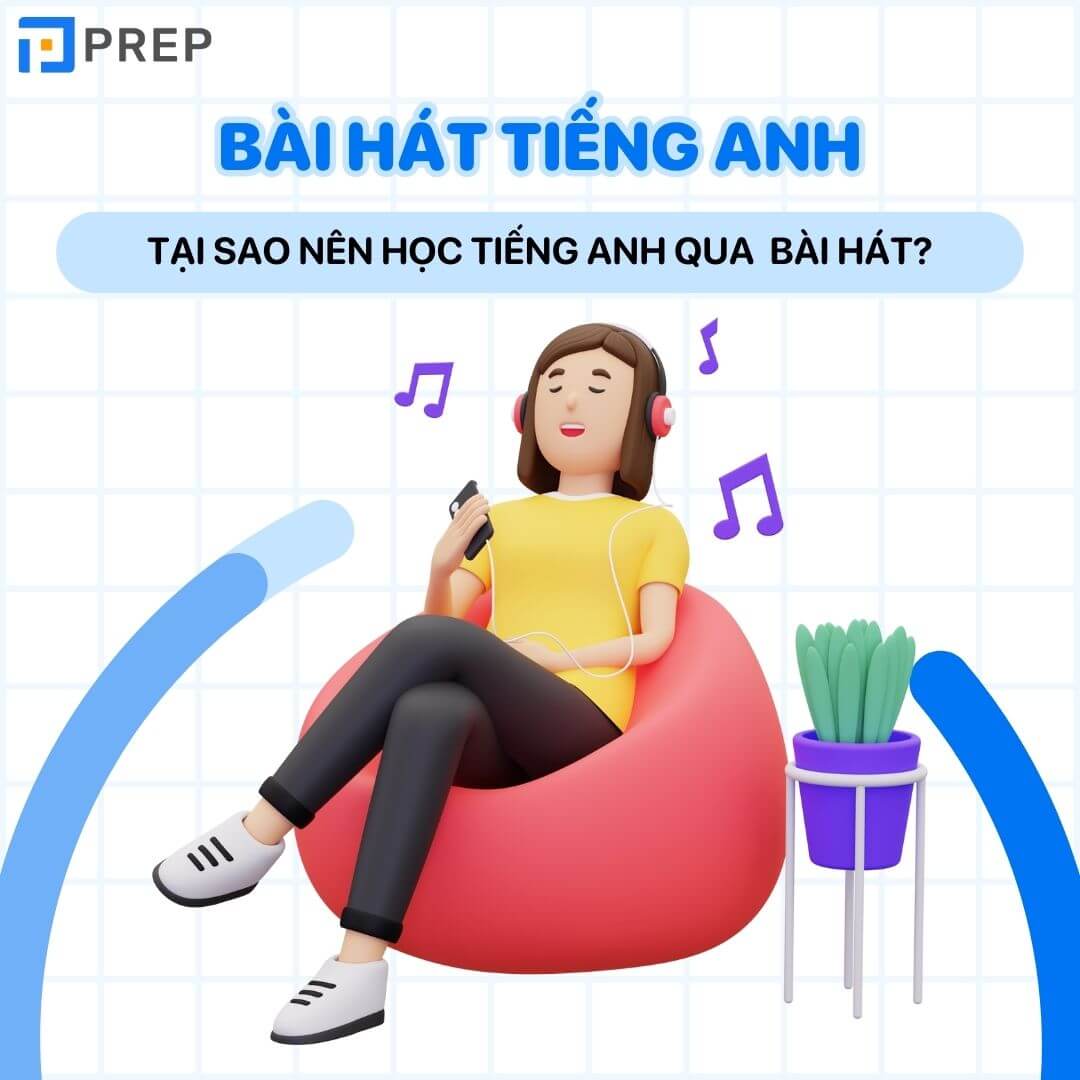 Tại sao nên học tiếng Anh qua các bài hát tiếng Anh?