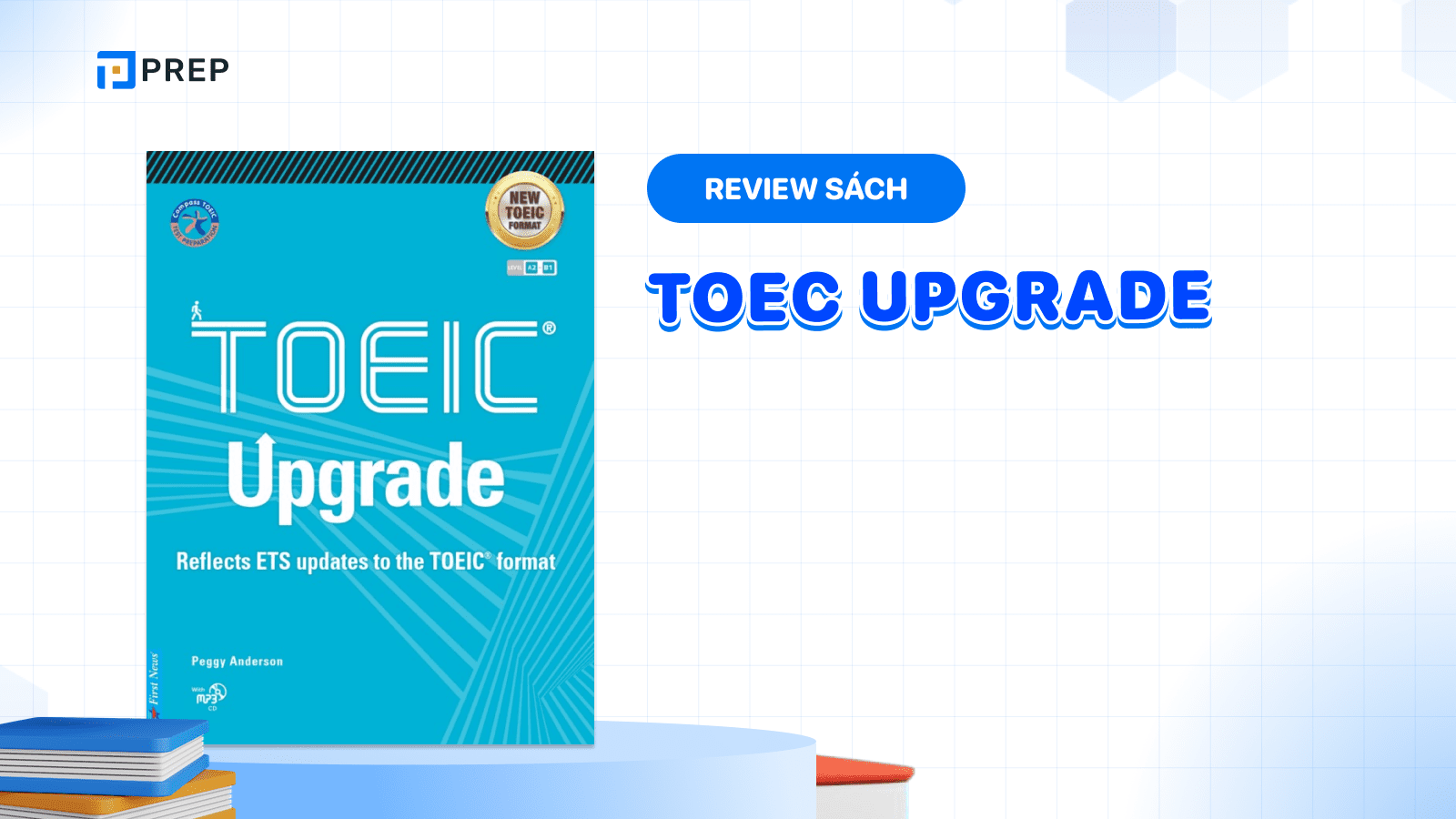 Nâng cấp band điểm TOEIC cùng TOEIC Upgrade 